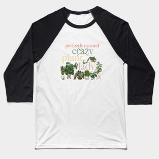 Crazy Plant Lady, Funny Plant Quote Art 1 Baseball T-Shirt